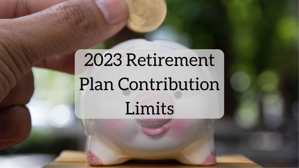 Picture of: New  IRS Retirement Plan Contribution Limits [Including (k